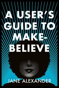 A User's Guide To Make-Believe